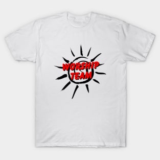 Worship Team | Christian T-Shirt